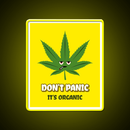 Dont Panic Its Organic I Organic Leaves Green Leaf Led Neon Sign Rgb Color - Shineneon