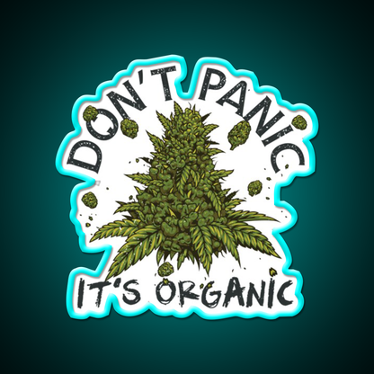 Dont Panic Its Organic Organic Hemp Inspired Green Leaf Led Neon Sign Rgb Color