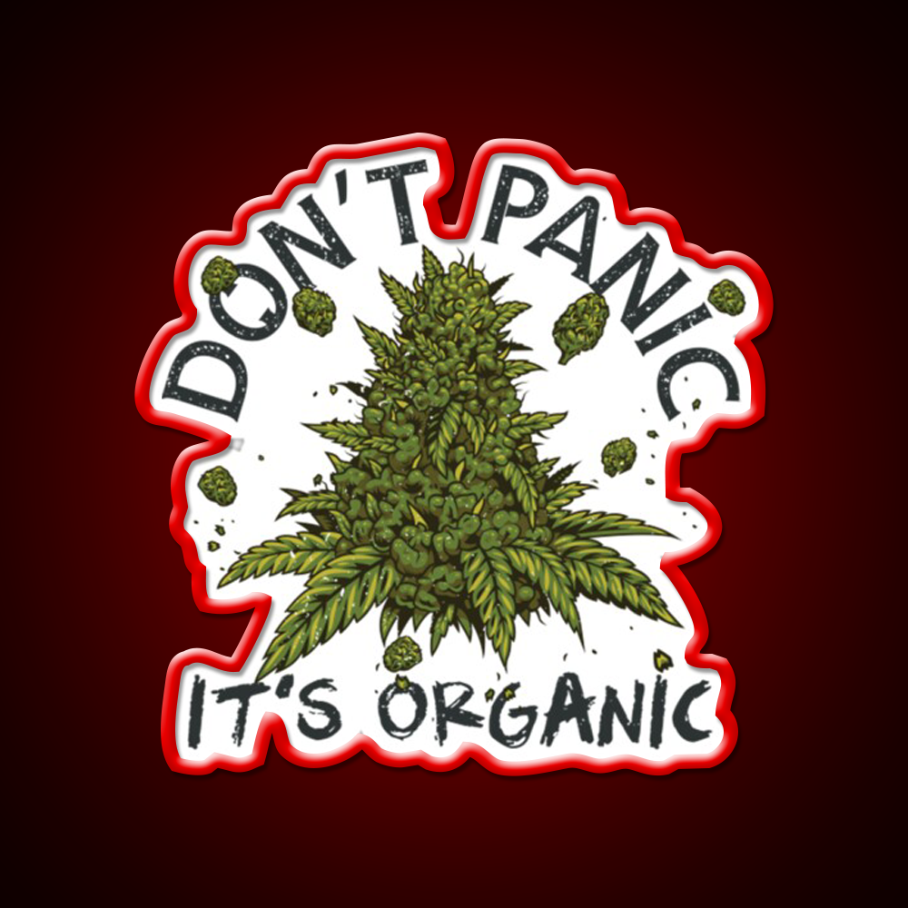 Dont Panic Its Organic Organic Hemp Inspired Green Leaf Led Neon Sign Rgb Color