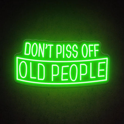 Dont Piss Off Old People White Text Led Neon Sign For Bar Decor | Shineneon