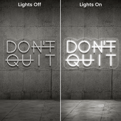 Don't Quit LED Neon Sign Wall Neon Sign - Shineneon