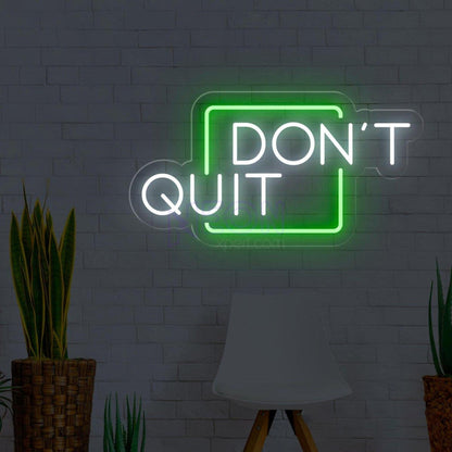 Dont Quit Red Frame White Text Led Neon Sign For Home Gym Office Decor | Shineneon