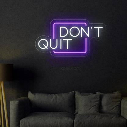 Dont Quit Red Frame White Text Led Neon Sign For Home Gym Office Decor | Shineneon