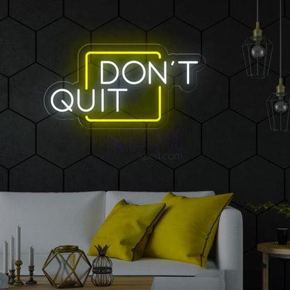 Dont Quit Red Frame White Text Led Neon Sign For Home Gym Office Decor | Shineneon