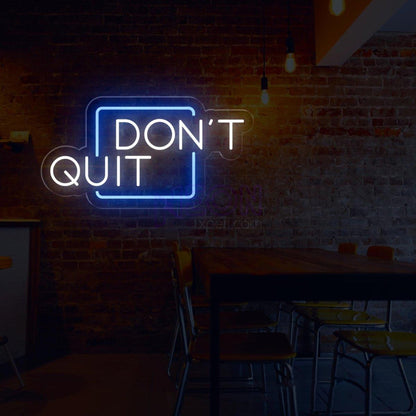 Dont Quit Red Frame White Text Led Neon Sign For Home Gym Office Decor | Shineneon