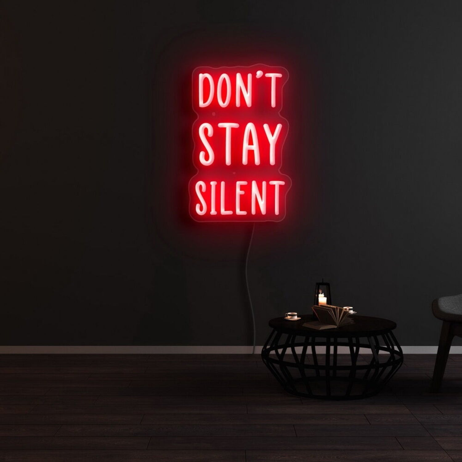 Dont Stay Silent Led Neon Sign - Shineneon