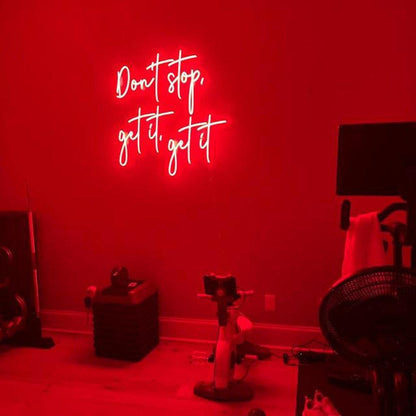 Dont Stop Get It Red Handwritten Led Neon Sign For Home Gym | Shineneon