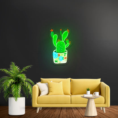 Dont Touch Me Plant Neon Signs Customized