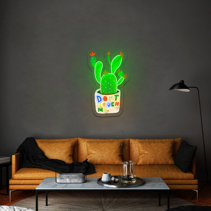 Dont Touch Me Plant Neon Signs Customized