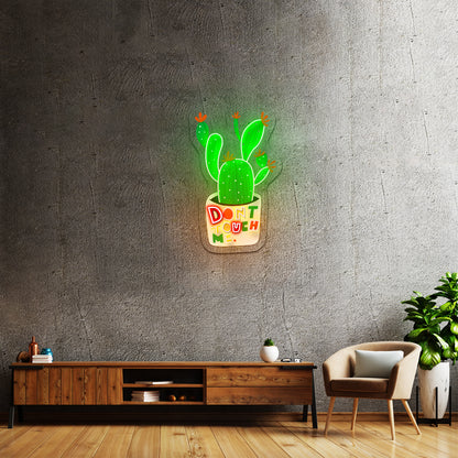 Dont Touch Me Plant Neon Signs Customized