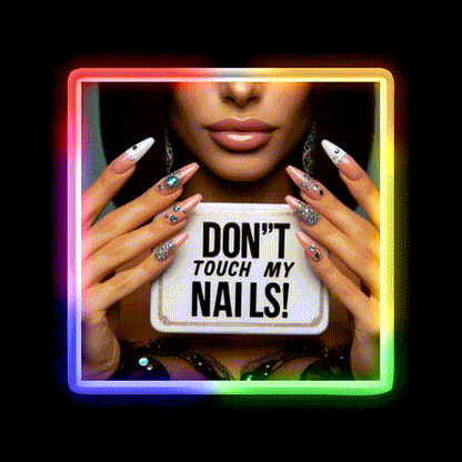 Dont Touch My Nails Design I Nail Salon Led Neon Sign Rgb Color