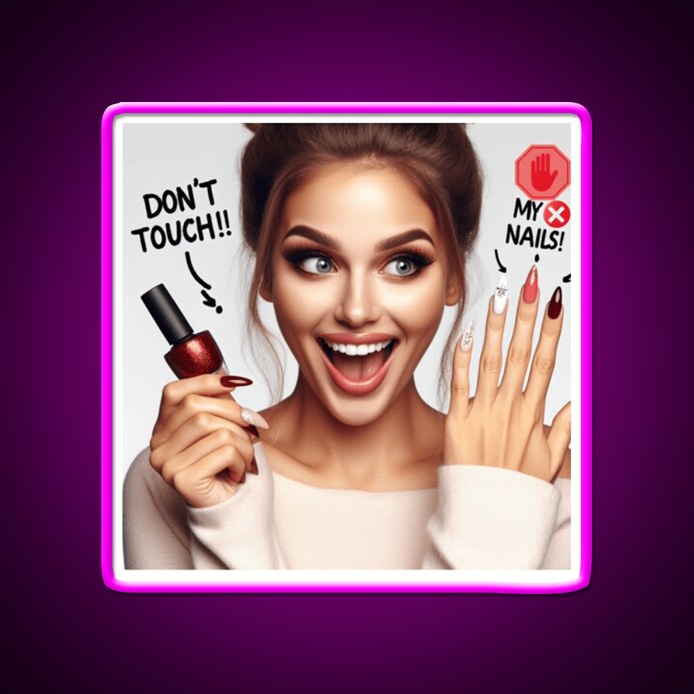 Dont Touch My Nails Design Iii Nail Salon Led Neon Sign Rgb Color - Shineneon
