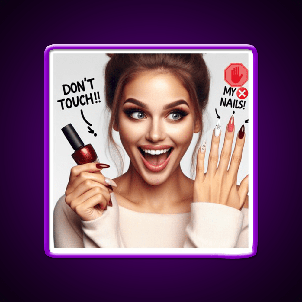 Dont Touch My Nails Design Iii Nail Salon Led Neon Sign Rgb Color - Shineneon