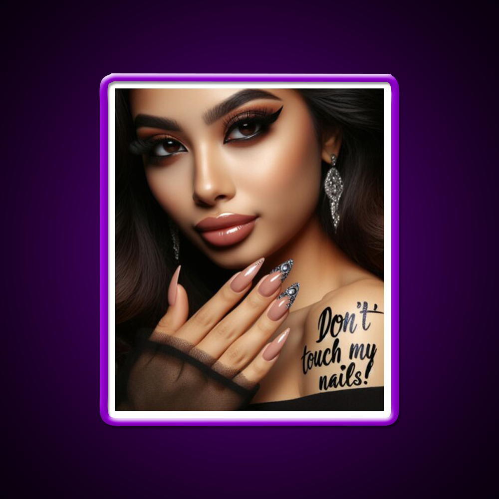 Dont Touch My Nails Design Iv Nail Salon Led Neon Sign Rgb Color