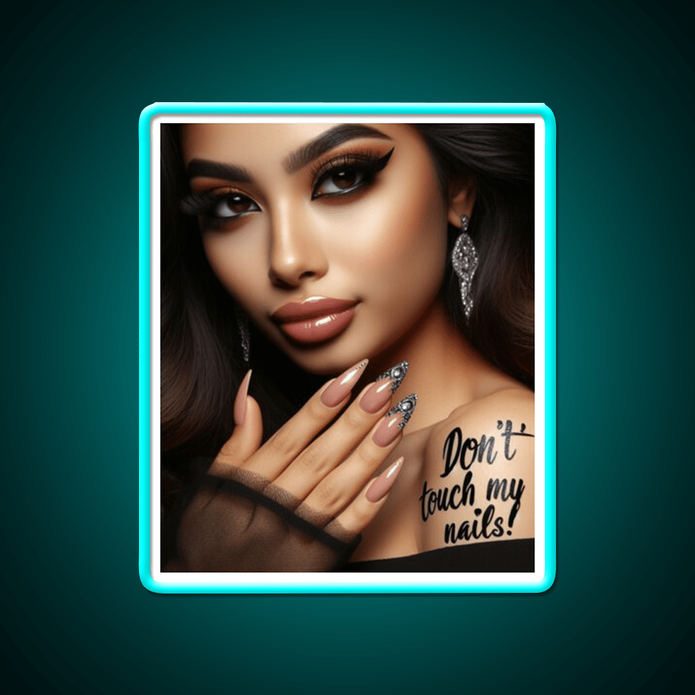 Dont Touch My Nails Design Iv Nail Salon Led Neon Sign Rgb Color - Shineneon