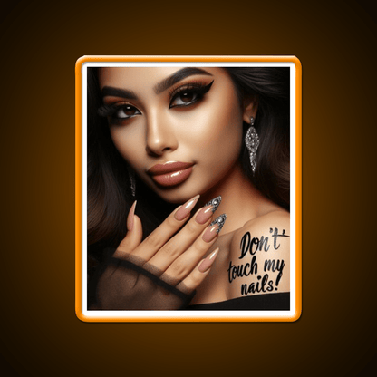 Dont Touch My Nails Design Iv Nail Salon Led Neon Sign Rgb Color - Shineneon