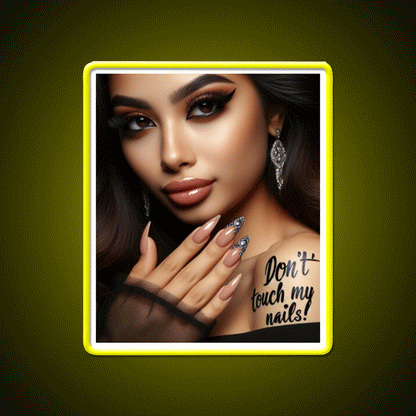 Dont Touch My Nails Design Iv Nail Salon Led Neon Sign Rgb Color