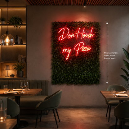 Don't Touch My Pizza LED Neon Sign - 04 Size Image