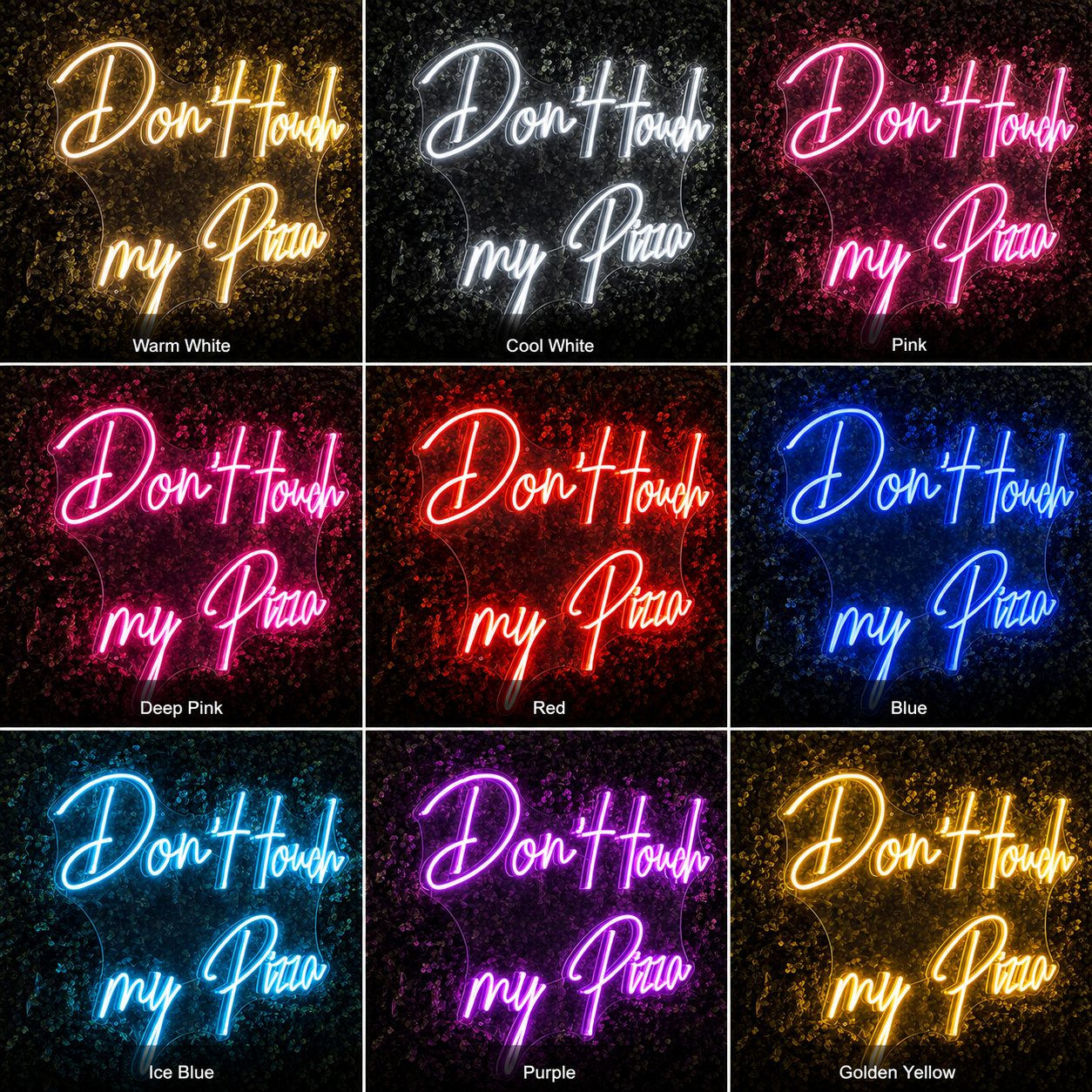 Don't Touch My Pizza LED Neon Sign - 05 Color Grid