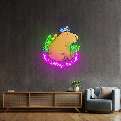 Dont Worry Be Capy Capybara And Bird Funny Animal Neon Signs