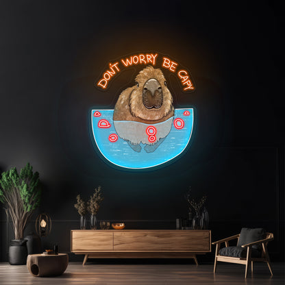 Dont Worry Be Capy Capybara Funny Animal Led Neon Signs