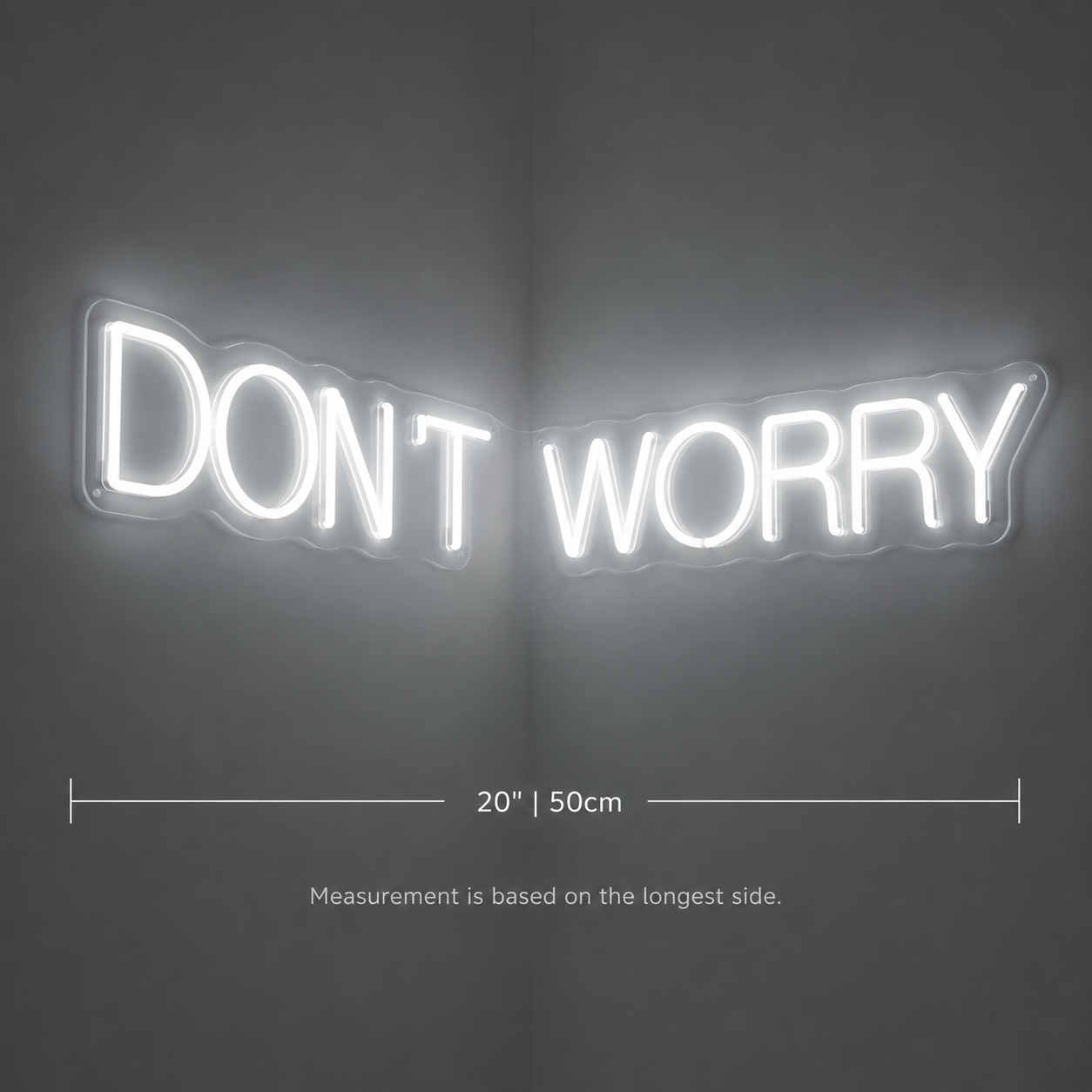 Dont Worry LED Neon Sign - 04 Size Image