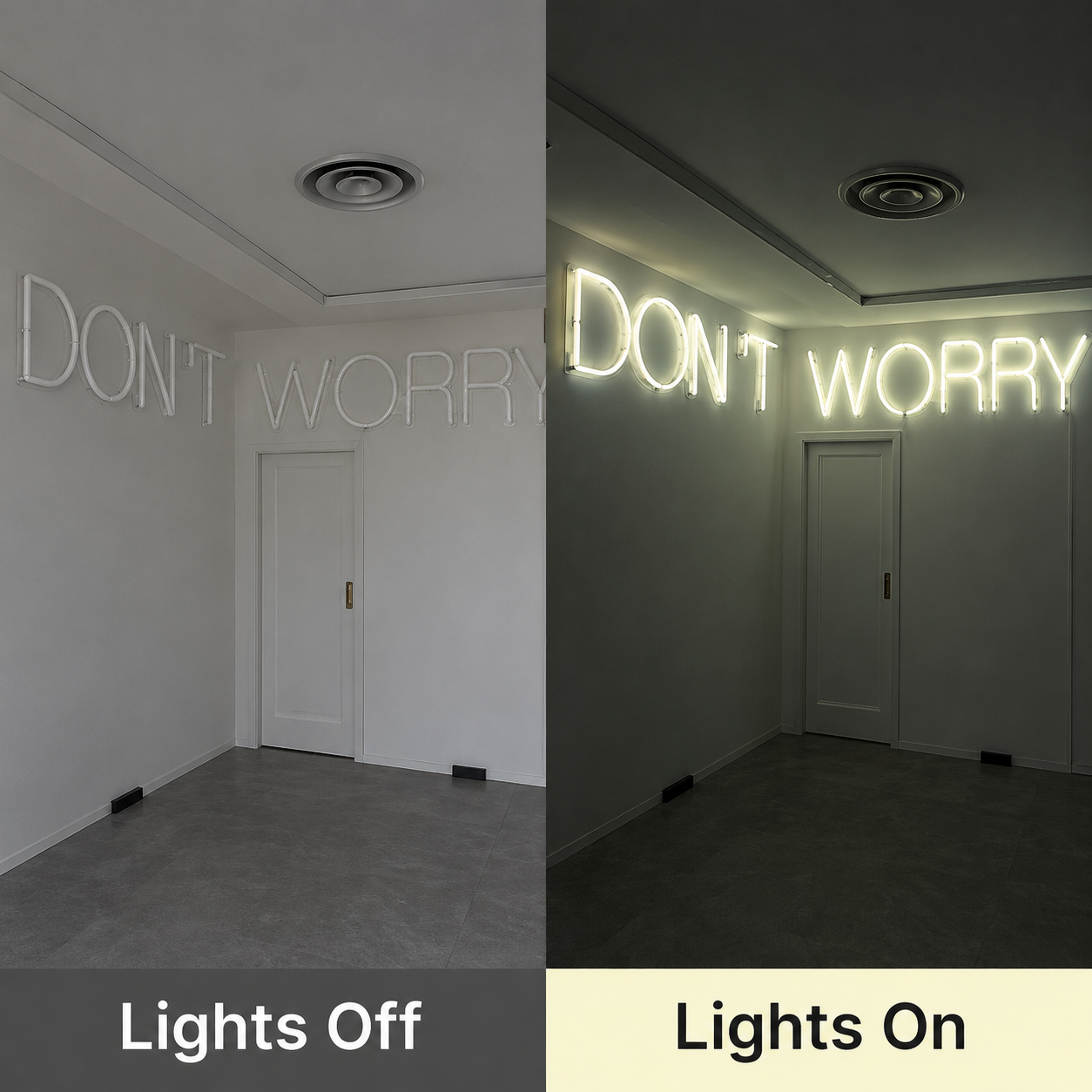 Dont Worry LED Neon Sign - 06 Day Night Comparison
