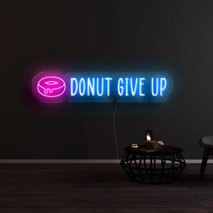 Donut Give Up Led Neon Sign | Shineneon