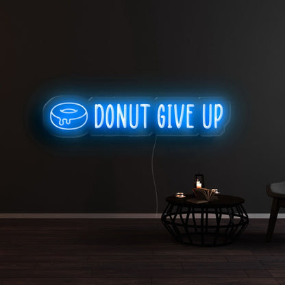 Donut Give Up Led Neon Sign | Shineneon