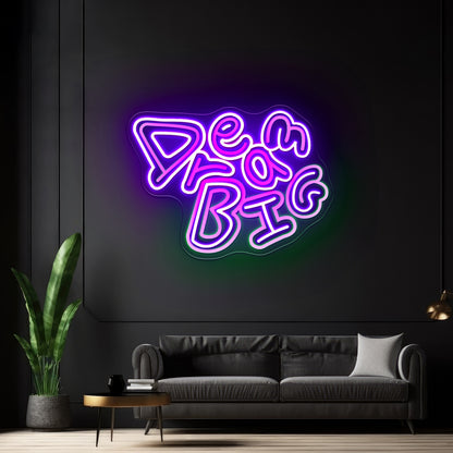 Dream Big Funny Neon Letters Wall Art Neon Led Signs