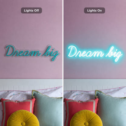 Dream Big Home Wall Decor LED Neon Sign - 06 Day Night Comparison