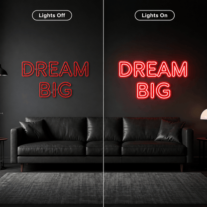 Dream Big LED Neon Sign Home Decor - Shineneon
