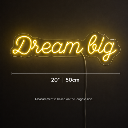Dream Big LED Neon Sign Living Room Decor - 04 Size Image