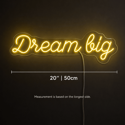 Dream Big LED Neon Sign Living Room Decor - Shineneon