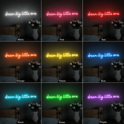 Dream Big Little One LED Neon Sign Home Wall Art - Shineneon