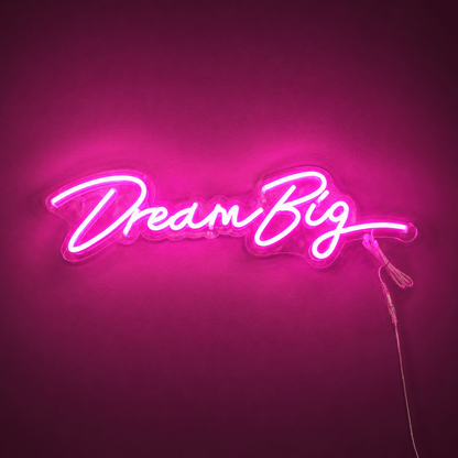 Dream Big Script LED Neon Sign - Shineneon