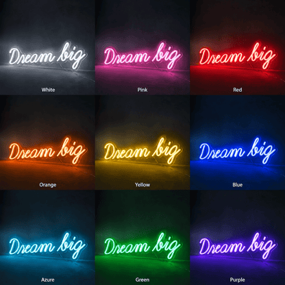 Dream Big Wall Light LED Neon Sign - Shineneon