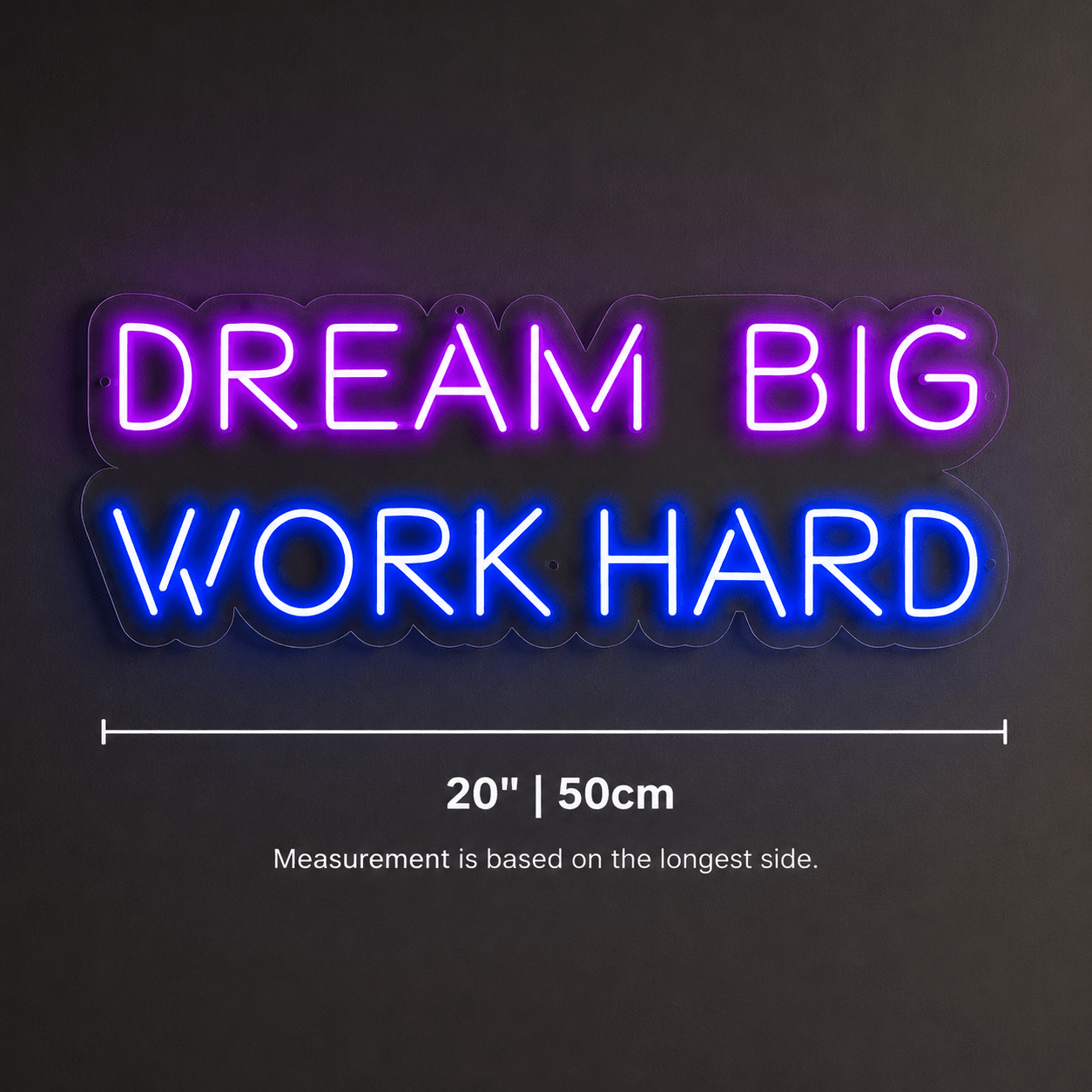Dream Big Work Hard LED Neon Sign - Shineneon