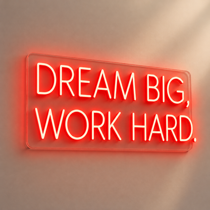 Dream Big Work Hard LED Neon Sign Home Wall Art - 02 High-Converting Product Image