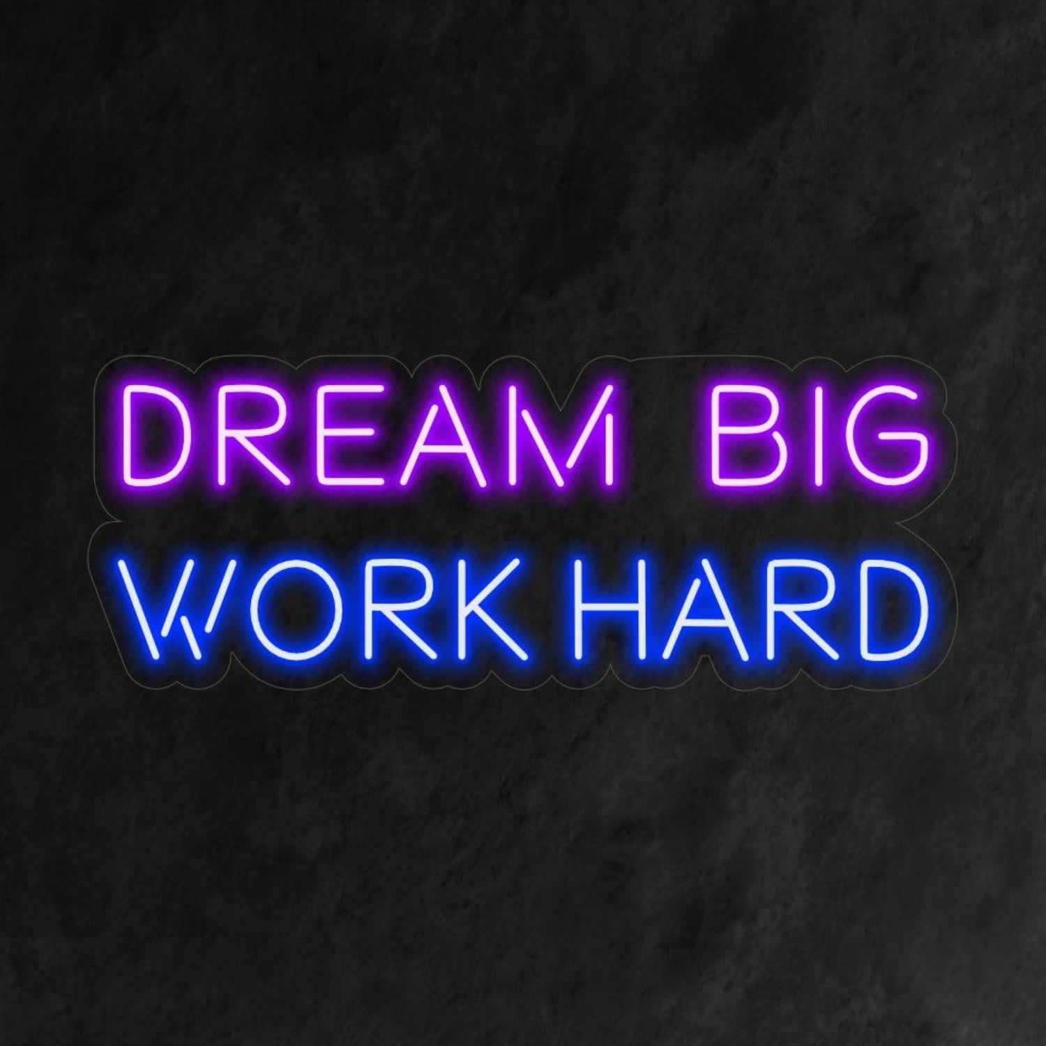 Dream Big Work Hard Purple Blue Led Neon Sign For Home Studio Office Decor | Shineneon