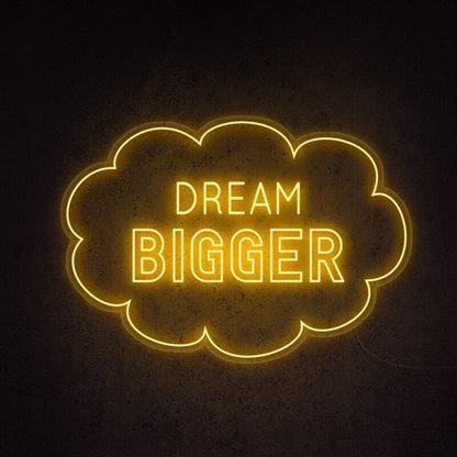 Dream Bigger Led Neon Sign For Motivational And Inspiring Decor | Shineneon