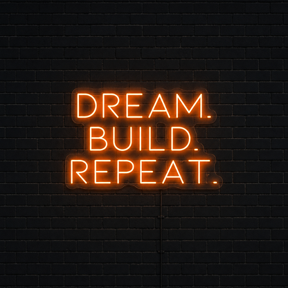 Dream Build Repeat Wall Decor LED Neon Sign - 01 Original Product Image
