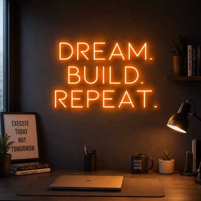 Dream Build Repeat Wall Decor LED Neon Sign - 03 Real Lifestyle Scene