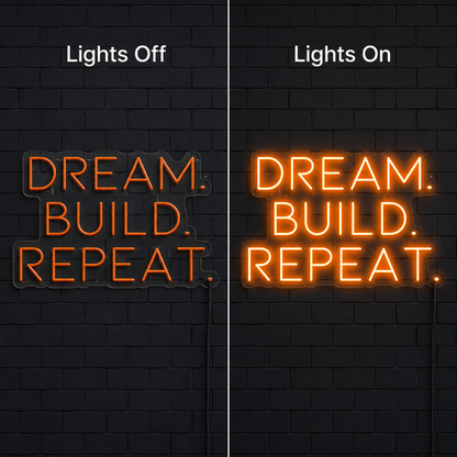 Dream Build Repeat Wall Decor LED Neon Sign - 06 Day Night Comparison