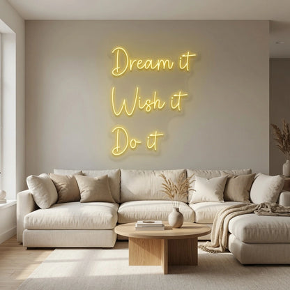 Dream It Wish Do LED Neon Sign - 03 Real Lifestyle Scene