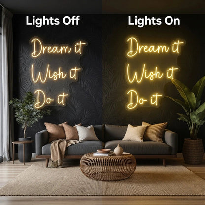 Dream It Wish Do LED Neon Sign - Shineneon