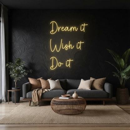 Dream It Wish Do LED Neon Sign - Shineneon