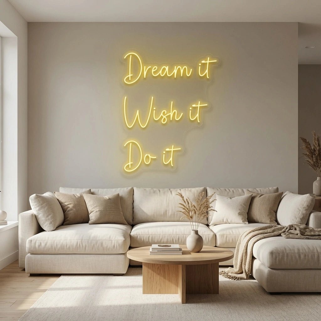 Dream It Wish Do LED Neon Sign - Shineneon