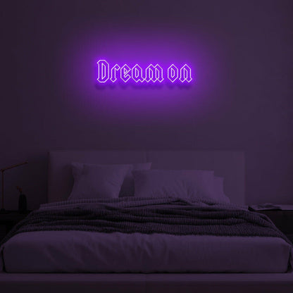 Dream On Led Neon Sign - Shineneon