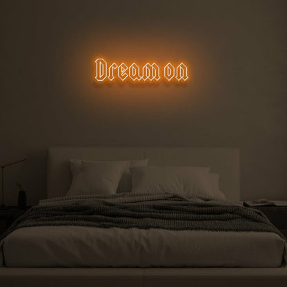 Dream On Led Neon Sign - Shineneon